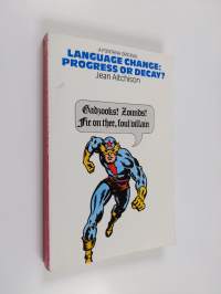 Language change : progress or decay?