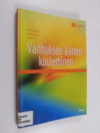 Vanhuksen äänen kuuleminen