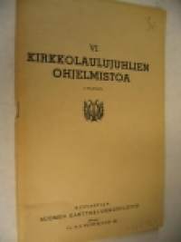 VI kirkkolaulujuhlien ohjelmistoa