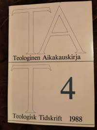 Teologinen aikakauskirja 4/1988