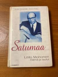 Satumaa Unto Monosen - Elämä ja laulut