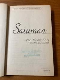 Satumaa Unto Monosen - Elämä ja laulut