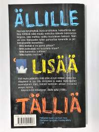 Ällille lisää tälliä. Aineistoa aivosoluille