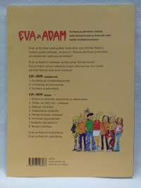 Eva ja Adam - Koviksia ja pehmiksiä