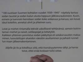Suomen kohtalon vuodet 1939-1945 Raahen näyttelyn kuvaamana