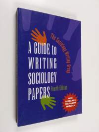 A Guide to Writing Sociology Papers