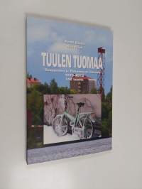 Tuulen tuomaa : Tampereen ja Pirkanmaan ilmasto 1873-2013 : 140 vuotta - Tampereen ja Pirkanmaan ilmasto