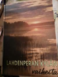 Lahdenperän kylän vaiheita (Lahdenperän kyläyhdistys)
