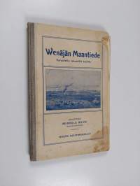 Wenäjän maantiede : varustettu lukuisilla kuvilla