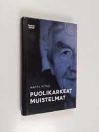 Puolikarkeat muistelmat
