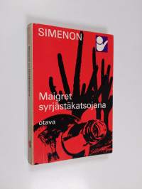Maigret syrjästäkatsojana - Komisario Maigret&#039;n tutkimuksia