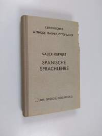 Spanische Sprachlehre für den Gebrauch in Schulen und zum Selbstunterricht - Methode Gaspey-Otto-Sauer