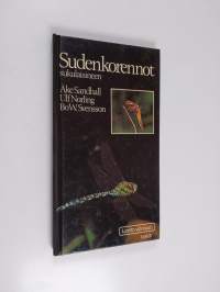 Sudenkorennot sukulaisineen : ulkonäkö, kehitysvaiheet, elintavat ja käyttäytyminen
