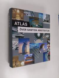 Moderne arkitektur Atlas över samtida arkitektur = Atlas over moderne arktitektur = Nykyaikaisen arkkitehtuurin kuva-atlas