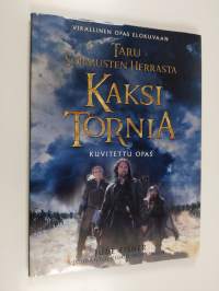Taru sormusten herrasta : kuvitettu opas Kaksi tornia