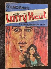 Yksityisetsivä Larry Kent - Kolmoisnide