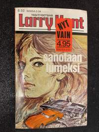 Larry Kent 1981 - Sanotaan lumeksi