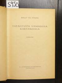 Tapahtui vanhoissa kartanoissa