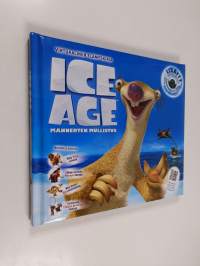 Ice age : mannerten mullistus : virtuaalinen elämyskirja
