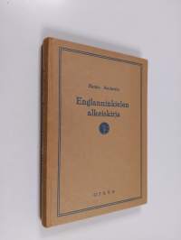 Englanninkielen alkeiskirja = An English primer