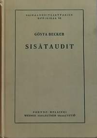 Sisätaudit. Sairaanhoitajattarien oppikirja VI.  (!930-luku, lääketiede, terveys)