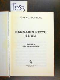 Rannarin kettu se oli
