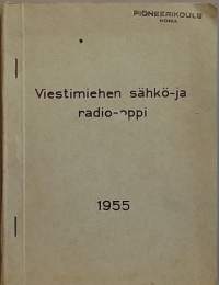 Viestimiehen sähkö- ja radio-oppi. (Tekniikka, maanpuolustus, 1950-luku)