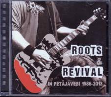 CD Kokoelma - Roots &amp; Revival in Petäjävesi 1986-2013, 2013. SMART-ART 047. Katso kappaleet/esittäjät alta.