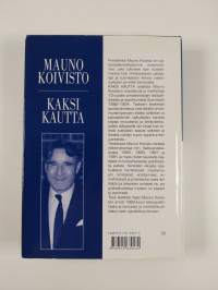 Kaksi kautta 1 : Muistikuvia ja merkintöjä 1982-1994