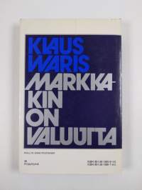 Markkakin on valuutta
