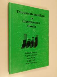 Talousmatematiikan ja tilastotieteen alkeita