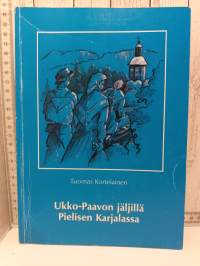 Ukko-Paavon jäljillä Pielisen Karjalassa