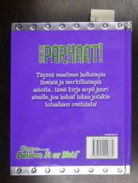 Ripley&#039;s Believe It or Not!: Ripleyn parhaat!