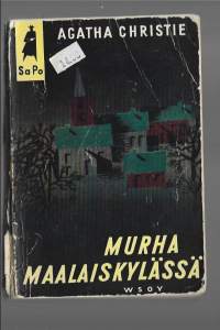 Murha maalaiskylässäMurder at the vicarageKirjaChristie, Agatha , 1890-1976 ; Pennanen, Eila , 1916-1994WSOY 1957.
