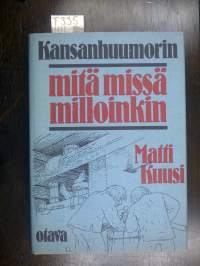 Kansanhuumorin mitä missä milloinkin