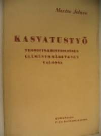 Kasvatustyö teosofis-kristosofisen elämänymmärryksen valossa