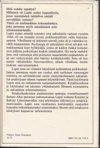 Aseveljet vastakkain. Lapin sota 1944-1945. Mitä Lapin sodassa todella tapahtui? Perustuu saksalaiseen sota-arkistomateriaaliin.