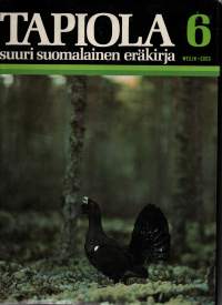 Tapiola -Suuri suomalainen eräkirja 6. Eräkirjallisuuden klassikonovellit