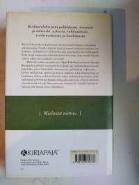 Leena Kurki/Antti Eskola : Miehestä mittaa, keskustelu kirjeitä v. 2004
