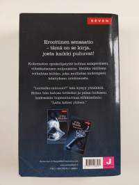 Fifty shades 1-3 : Sidottu ; Satutettu ; Vapautettu