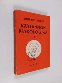 Käytännön psykologiaa 2 : Joukon käyttäytyminen