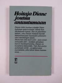 Hoitaja Diane joutuu antautumaan
