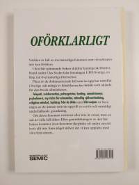 Oförklarligt : Telepati ; healing ; poltergeistar ; Reinkarnation