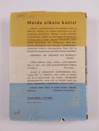 Hoida oikein kotisi