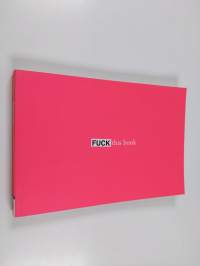 Fuck This Book