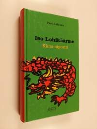 Iso lohikäärme : Kiina-raportti