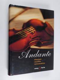 Andante : klassisen musiikin tietosanakirja