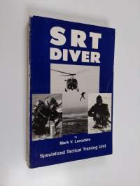 SRT Diver - A Guide for Special Response Teams
