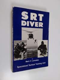SRT Diver - A Guide for Special Response Teams