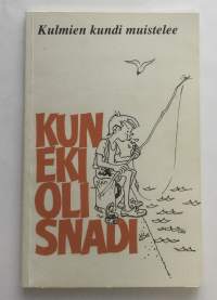 Kun Eki oli snadi : kulmien kundi muistelee
